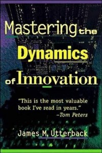 Picture of Mastering the Dynamics of Innovation