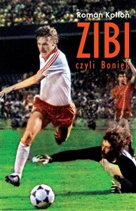 Picture of Zibi Biografia Zbigniewa Bońka