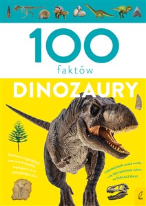 Obrazek 100 faktów Dinozaury