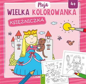 Picture of Moja wielka kolorowanka. Księżniczka
