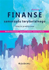 Picture of Finanse samorządu terytorialnego Ujęcie praktyczne