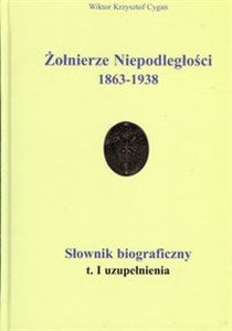 Picture of Żołnierze Niepodległości 1863-1938
