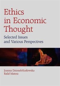 Obrazek Ethics in Economic Thought Selected Issues and Various Perspectives