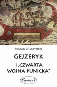 Picture of Gejzeryk i czwarta wojna punicka