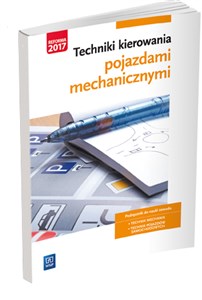Picture of Techniki kierowania pojazdami mechanicznymi Podręcznik do nauki zawodu Szkoła ponadgimnazjalna