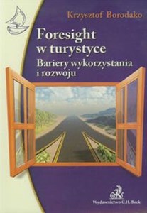 Picture of Foresight w turystyce Bariery wykorzystania i rozwoju