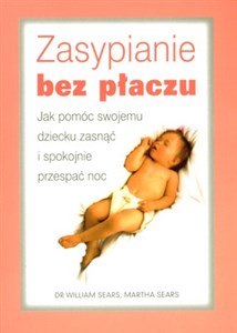 Obrazek Zasypianie bez płaczu jak pomóc swojemu dziecku zasnąć i spokojnie przespać noc