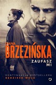 polish book : Zaufasz mi... - Diana Brzezińska