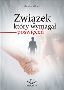 Obrazek Związek który wymagał poświęceń