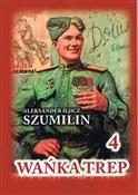 Wańka Trep... - Szumilin Aleksander Iljicz -  foreign books in polish 