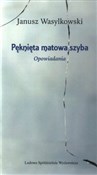 Pęknięta m... - Janusz Wasylkowski -  Polish Bookstore 