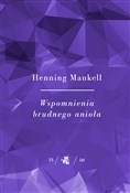 Książka : Wspomnieni... - Mankell Henning
