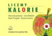 Liczmy kal... - Hanna Kunachowicz, Irena Nadolna, Beata Przygoda, Krystyna Iwanow -  Polish Bookstore 