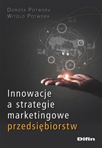 Obrazek Innowacje a strategie marketingowe przedsiębiorstw