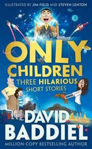 Picture of Only Children Three Hilarious Short Stories