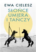 Słońce umi... - Ewa Cielesz -  foreign books in polish 