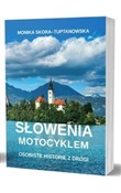 Polska książka : Słowenia m... - Monika Skora-Tuptanowska