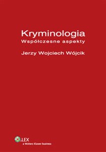 Obrazek Kryminologia Współczesne aspekty