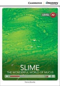 Picture of Slime: The Wonderful World of Mucus Low Intermediate Book with Online Access