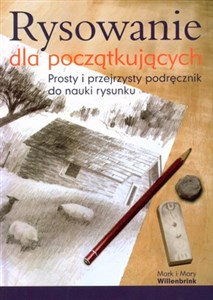 Picture of Rysowanie dla początkujących prosty i przejrzysty podręcznik do nauki rysunku