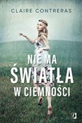 Nie ma świ... - Claire Contreras -  books from Poland