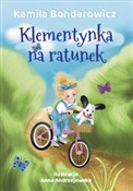 Klementynk... - Kamila Bondarowicz -  foreign books in polish 