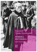 Forma rzym... - Krzysztof Tyszka-Drozdowski -  books in polish 