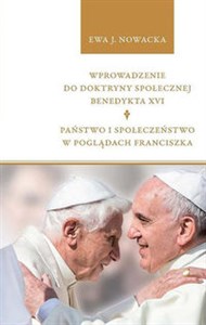 Picture of Wprowadzenie do doktryny społecznej Benedykta XVI. Państwo i społeczeństwo w poglądach Franciszka