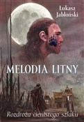 Melodia Li... - Łukasz Jabłoński -  books in polish 