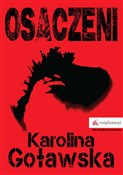 Polska książka : Osaczeni - Karolina Goławska