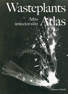 Picture of Wasteplants Atlas Atlas śmiecioroślin