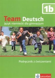 Obrazek Team Deutsch 1B Podręcznik z ćwiczeniami + CD Gimnazjum
