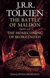 Obrazek The Battle of Maldon: together with The Homecoming of Beorhtnoth
