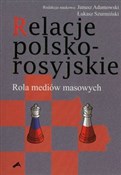 Zobacz : Relacje po... - Janusz Adamowski, Łukasz Szurmiński