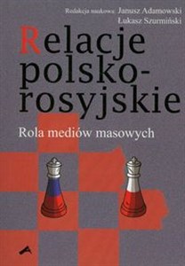 Picture of Relacje polsko-rosyjskie. Rola mediów masowych