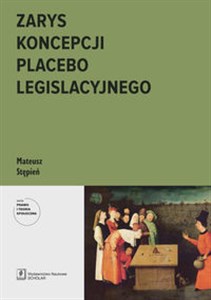 Picture of Zarys koncepcji placebo legislacyjnego