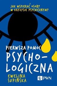 Picture of Pierwsza pomoc psychologiczna Jak wspierać osoby w kryzysie psychicznym?