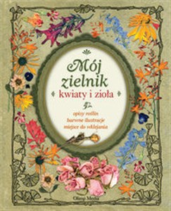 Picture of Mój zielnik Kwiaty i zioła