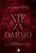 Nie za dar... - Liliana Więcek -  books in polish 