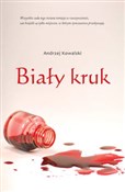 Polska książka : Biały kruk... - Andrzej Kowalski