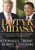 Dotyk Mida... - Robert T. Kiyosaki, Donald J. Trump -  foreign books in polish 