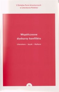 Picture of Współczesne dyskursy konfliktu Literatura - Język - Kultura