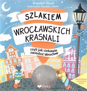 Picture of Szlakiem wrocławskich krasnali, czyli jak ciekawie zwiedzić Wrocław + kolorowanka