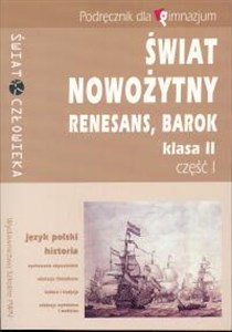 Picture of Świat nowożytny 2 Podręcznik Część 1 Renesans Barok Gimnazjum