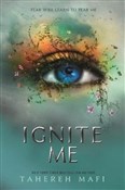 Ignite Me - Tahereh Mafi -  Polish Bookstore 