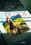 Szlak serc... - Magdalena Stykała -  foreign books in polish 