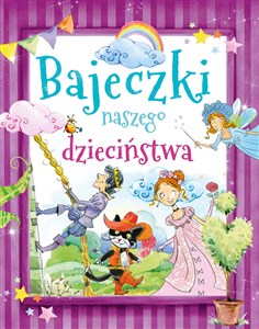 Picture of Bajeczki naszego dzieciństwa