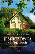 polish book : Leśniczówk... - Agnieszka Kulig