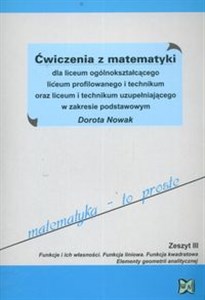Picture of Ćwiczenia z matematyki Zeszyt 3 Funkcje i ich własności Zakres podstawowy Liceum, technikum
