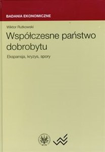 Picture of Współczesne państwo dobrobytu Ekspansja, kryzysy, spory